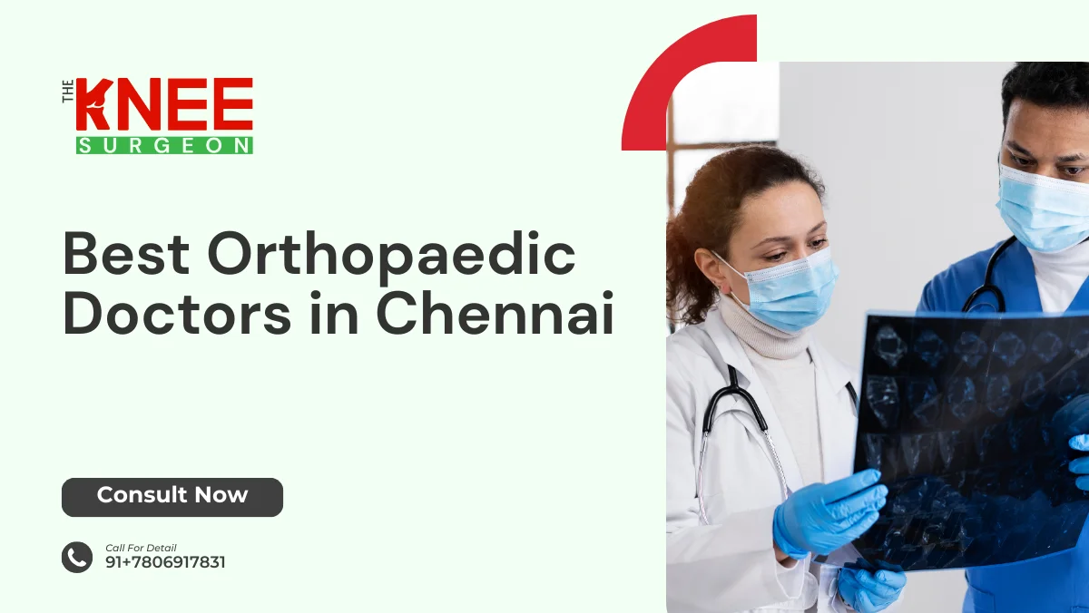 Best Orthopaedic Doctors in Chennai