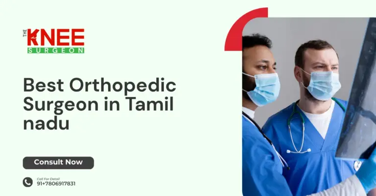 Best Orthopedic Surgeon in Tamil nadu