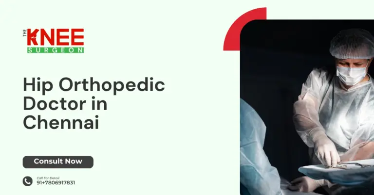 Hip Orthopedic Doctor in Chennai