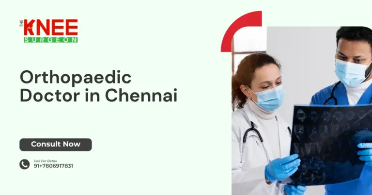 Orthopaedic Doctor in Chennai