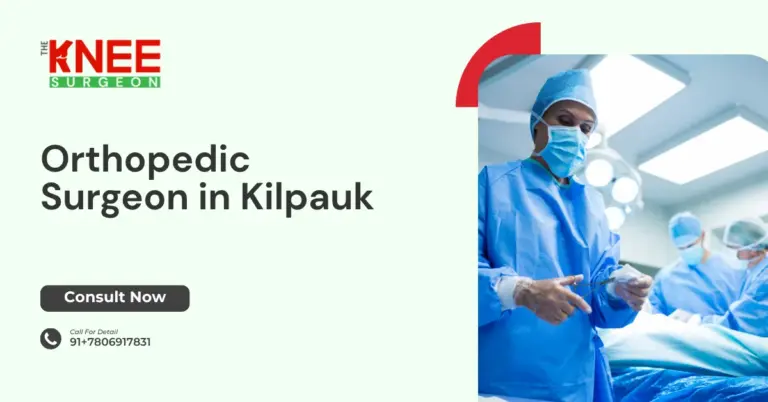 Orthopedic Surgeon in Kilpauk