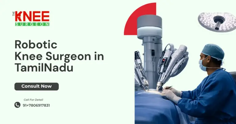 Robotic Knee Surgeon in TamilNadu