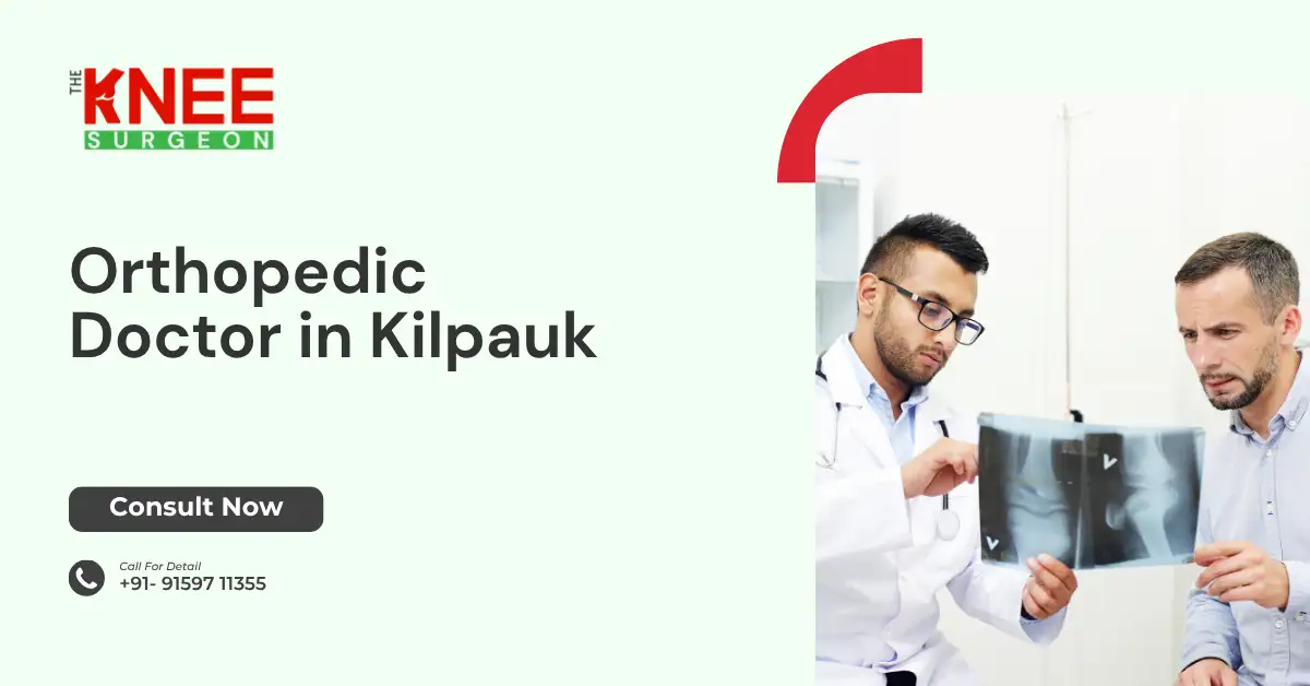 Orthopedic Doctor in Kilpauk